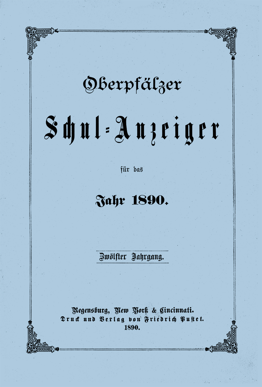 Oberpfälzer Schul-Anzeiger für das Jahr 1890